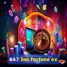 667 bet fortune ox